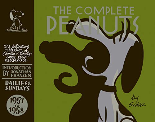 The Complete Peanuts - 1957 to 1958: Dailies & Sundays. The definitive collection of Charles M. Schulz's comic strip masterpiece von Canongate Books